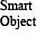 Smart Object